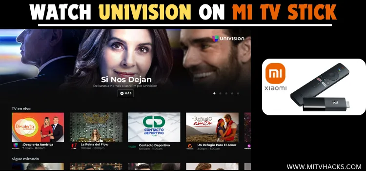 WATCH-UNIVISION-ON-MI-TV-STICK