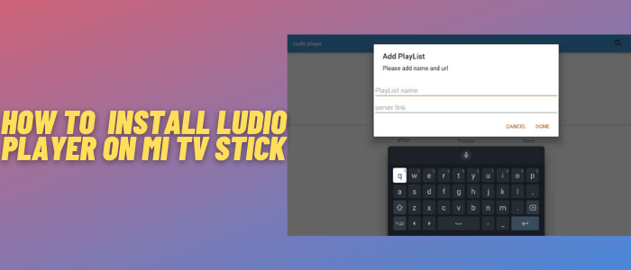 install-ludio-player-on-mi-tv-stick