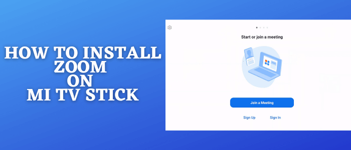 How-to-Install-Zoom-on-Mi-TV-Stick