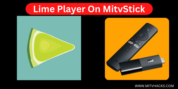 Lime-Player-On-MitvStick