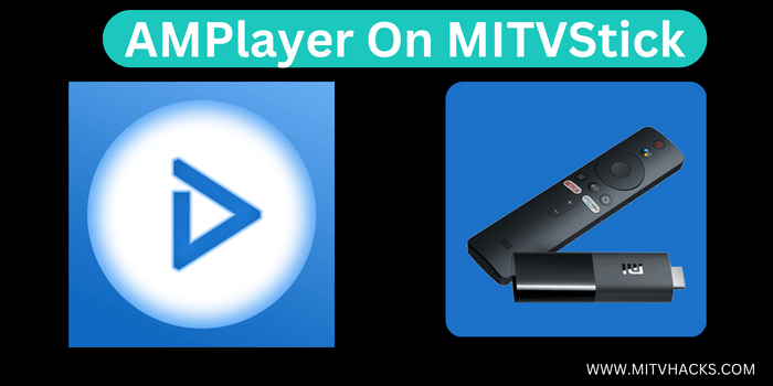 AMPlayer-on-mitvstick