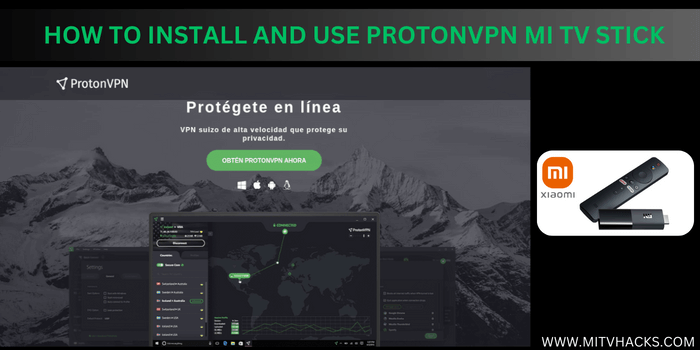 INSTALL-AND-USE-PROTONVPN-MI-TV-STICK