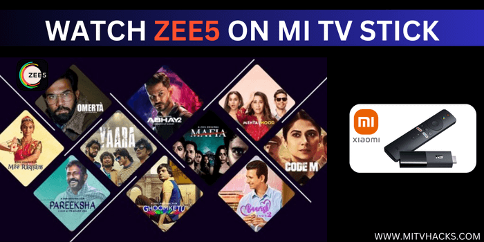 WATCH-ZEE5-ON-MI-TV-STICK